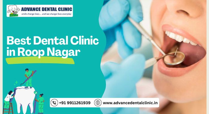Best Dental Clinic in Roop Nagar