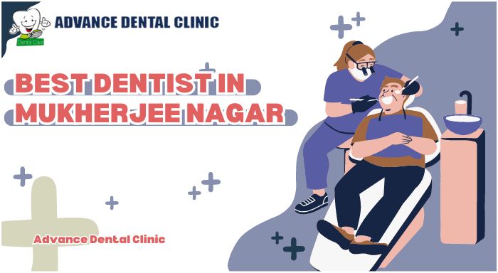 Best Dentist in Mukherjee Nagar 