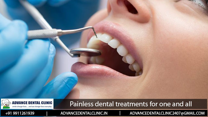Painless Dental Treatments for one and all